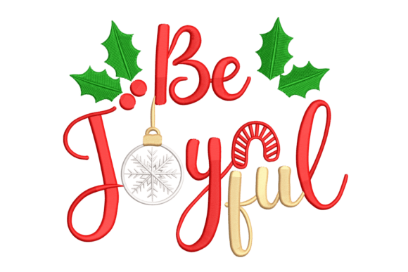 Be Joyful Christmas Holly Ornament